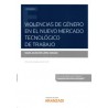 Violencias de Género en el Nuevo Mercado Tecnológico de Trabajo (Papel + Ebook)