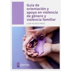 Guía de Orientación y Apoyo en Violencia de Género y Violencia Familiar