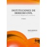 Instituciones de Derecho Civil. Parte General, Obligaciones y Contratos