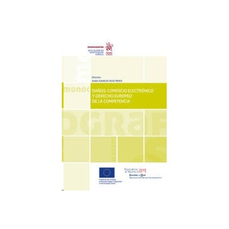 Daños, Comercio Electrónico y Derecho Europeo de la Competencia (Papel + Ebook)