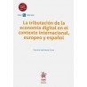La tributación de la economía digital en el contexto internacional, europeo y español (Papel + Ebook)