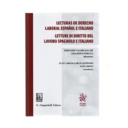 Lecturas de Derecho Laboral Español e Italiano : Letture Di Diritto del Lavoro Spagnolo e...