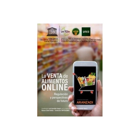 La Venta de Alimentos Online "Regulación y Perspectivas de Futuro"