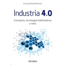Industria 4.0 "Conceptos, Tecnologías Habilitadoras y Retos"