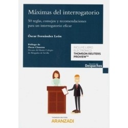 Máximas del Interrogatorio "50 Reglas, Consejos y Recomendaciones para un Interrogatorio Eficaz...