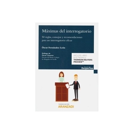 Máximas del Interrogatorio "50 Reglas, Consejos y Recomendaciones para un Interrogatorio Eficaz (Papel + Ebook)"