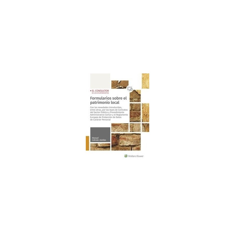 Formularios sobre el Patrimonio Local  (Papel + Digital) "Con las Novedades Introducidas, Entre Otras, por las Leyes de Contrat