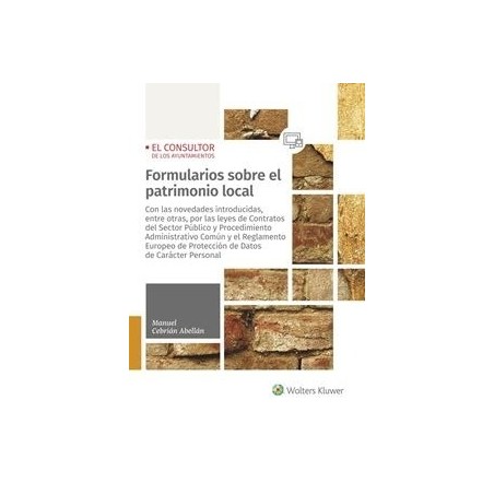 Formularios sobre el Patrimonio Local  (Papel + Digital) "Con las Novedades Introducidas, Entre Otras, por las Leyes de Contrat