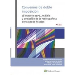 Convenios de doble imposición "El impacto BEPS. Análisis y evolución de la red española de tratados fiscales"