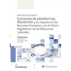 Economía de Plataformas, Blockchain y su Impacto en los Recursos Humanos "Y en el Marco...