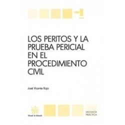 Los Peritos y la Prueba Pericial en el Procedimiento Civil "Duo Papel + Ebook"