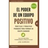 El Poder de un Equipo Positivo