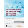 La comunicación de anticipación al servicio de la salud (Papel + Ebook)
