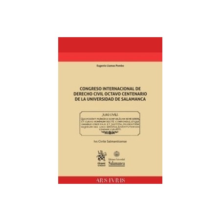 Congreso Internacional de Derecho Civil Octavo Centenario de la Universidad de Salamanca