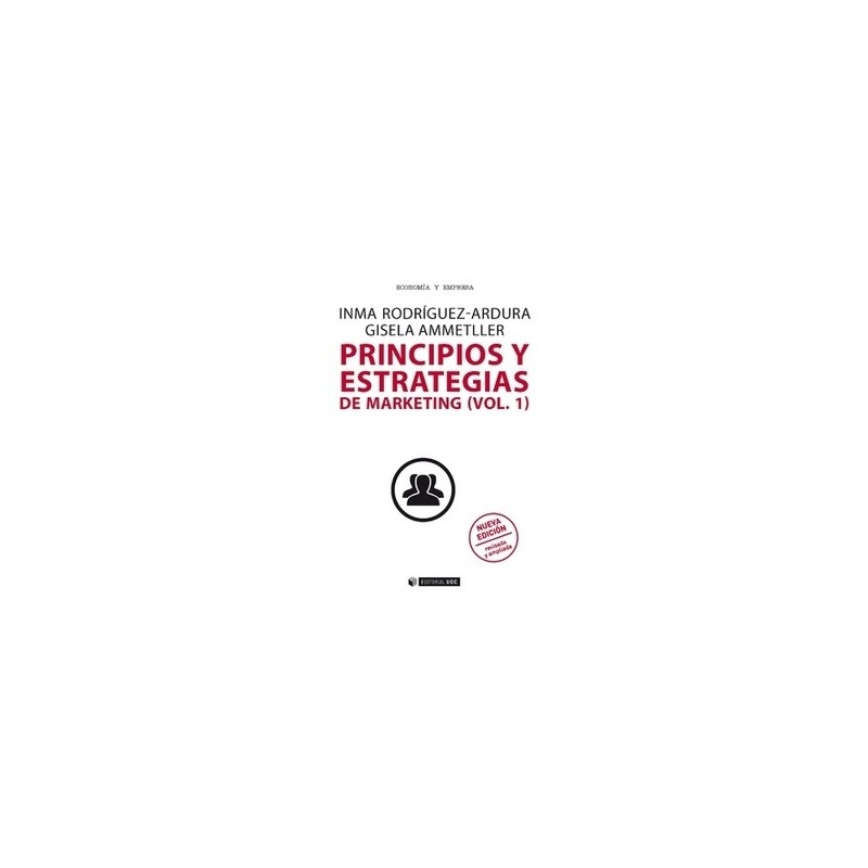 Principios y Estrategias de Marketing (Vol.1) "Nueva Edición Revisada y Ampliada"