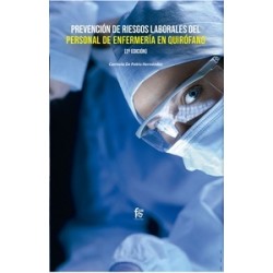 Prevención de Riesgos Laborales del Personal de Enfermería en Quirófano