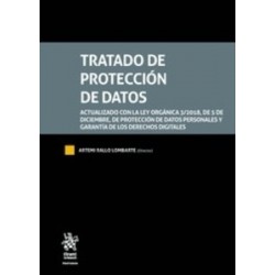 Tratado de Protección de Datos (Papel + Ebook) "Actualizado con la Ley Orgánica 3/2018, de 5 de Diciembre, de Protección de Dat