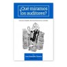 Que Miramos los Auditores "Manual para Directores Financieros y Contables"