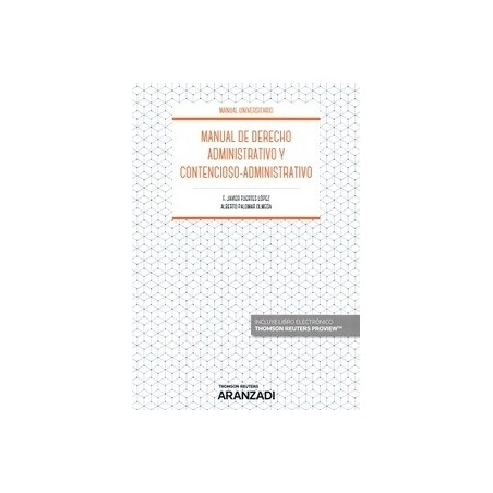 Manual de Derecho Administrativo y Contencioso-Administrativo ( Papel + Ebook )