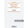 Manual de Derecho Administrativo y Contencioso-Administrativo ( Papel + Ebook )