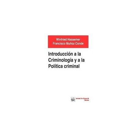 Introducción a la Criminología y a la Política Criminal
