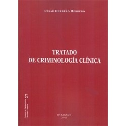 Tratado de Criminología Clínica