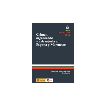 Crimen Organizado y Extranjería en España y Marruecos