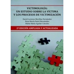 Victimología. un Estudio sobre la Víctima y los Procesos de Victimización