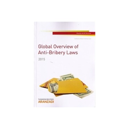 Global Overview Of Anti-Bribery Laws. 2015