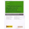 Corrupción Pública: Prueba y Delito: Cuestiones de Libertad e Intimidad