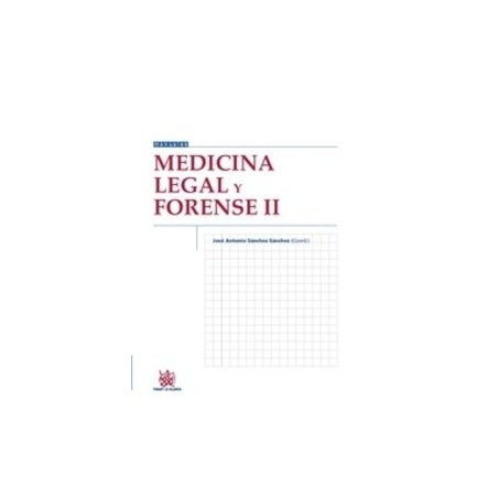 Medicina Legal y Forense Tomo 2 "Pendiente nueva edición septiembre 2018"