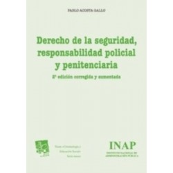 Derecho de la Seguridad, Responsabilidad Policial y Penitenciaria "(Duo Papel + Ebook )"