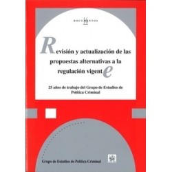 Revisión y Actualización de las Propuestas Alternativas a la Regulación Vigente "(Dúo Papel +...
