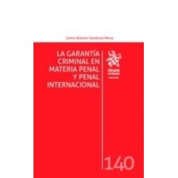 La Garantía Criminal en Materia Penal y Penal Internacional