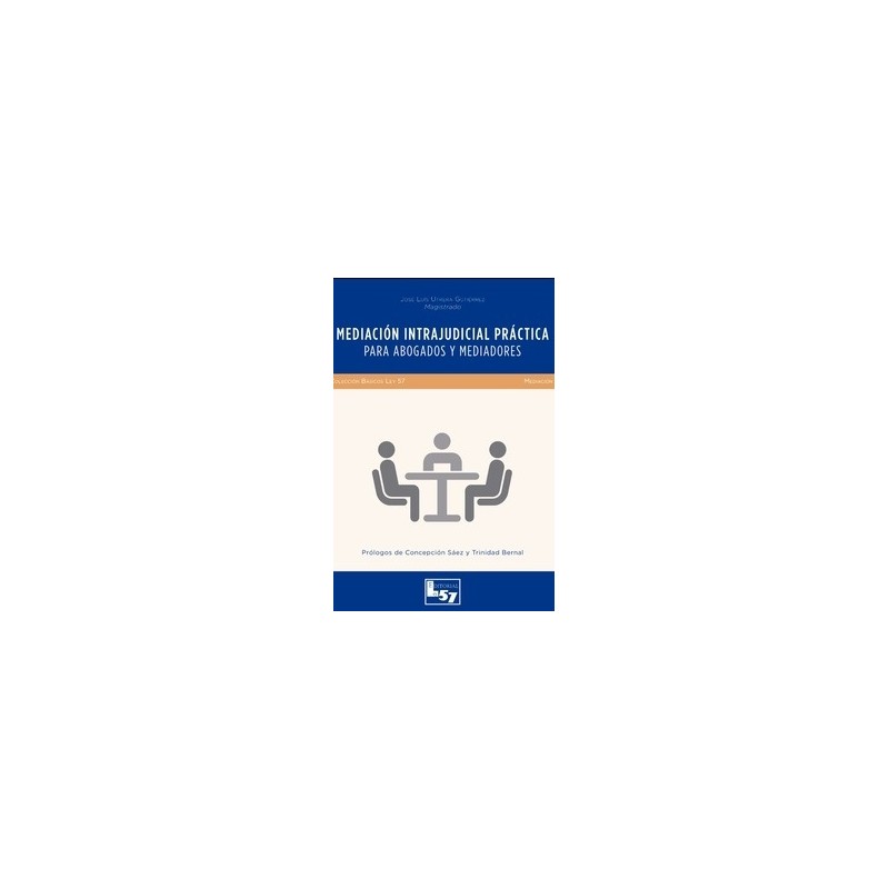 Mediación Intrajudicial Práctica para Abogados y Mediadores