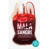 Mala Sangre