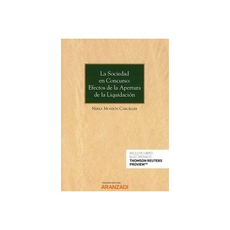 La sociedad en concurso: efectos de la apertura de la liquidación