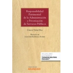 Responsabilidad Patrimonial de la Administración y Privatización de Servicios Públicos (Papel +...