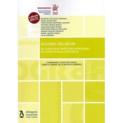 Acciones Follow On (Papel + Ebook) "Reclamación de Daños por Infracciones del Derecho de la Competencia"