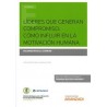 Líderes que Generan Compromiso: Cómo Influir en la Motivación Humana (Papel + Ebook)