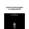 Constitucionalizando la Globalización "2 Tomos (Papel + Ebook)"