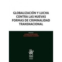 Globalización y Lucha contra las Nuevas Formas de Criminalidad Transnacional