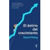 El Delirio del Crecimiento