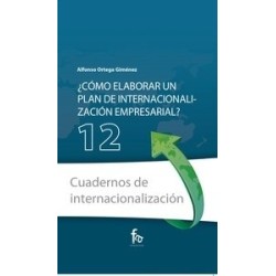 ¿Cómo Elaborar un Plan de Internacionalización Empresarial?