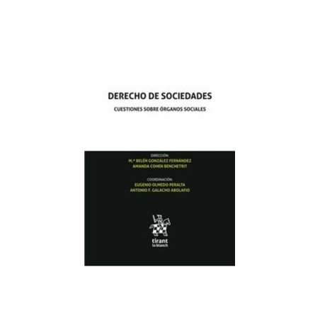 Derecho de Sociedades (Papel + Ebook) "Cuestiones Sobre Órganos Sociales"