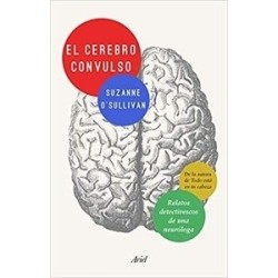 El Cerebro Convulso "Relatos Detectivescos de una Neuróloga"
