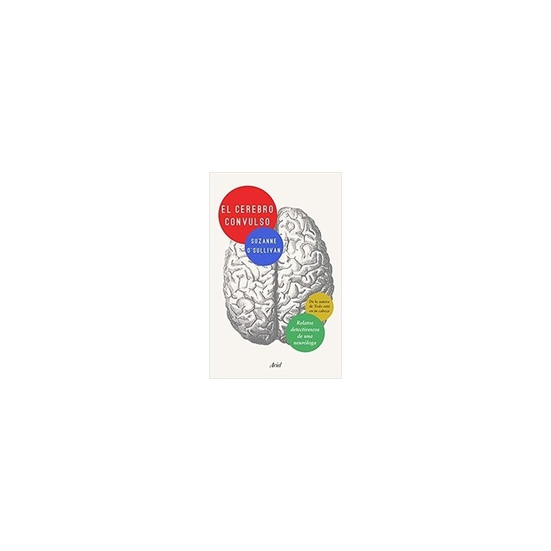 El Cerebro Convulso "Relatos Detectivescos de una Neuróloga"