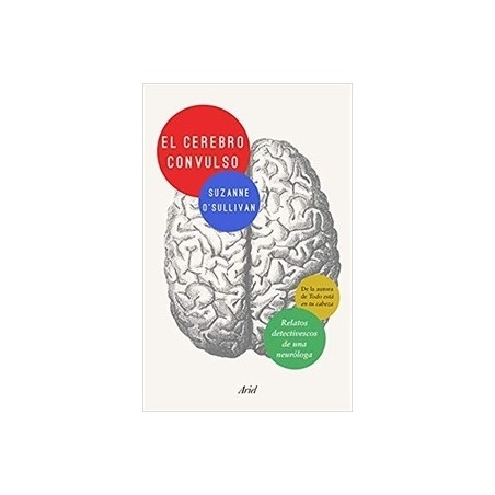 El Cerebro Convulso "Relatos Detectivescos de una Neuróloga"