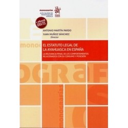 El Estatuto Legal de la Ayahuasca en España "La Relevancia Penal de los Comportamientos Relacionados con su Consumo y Posesión"