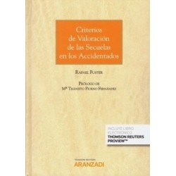 Criterios de Valoración de las Secuelas en los Accidentados (Papel + Ebook)